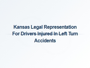 Understanding Liability in Kansas Left Turn Accidents